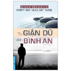 Từ Giận Dữ Đến Bình An - Mike George 293352