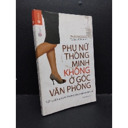Phụ nữ thông minh không ở góc văn phòng mới 80% bẩn ố nhẹ 2017 HCM1008 TS. Lois P. Frankel KỸ NĂNG Rebooks.vn