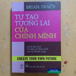 Tự tạo tương lai của chính mình 
