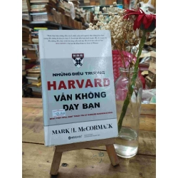 Những Điều Trường Harvard Vẫn Không Dạy Bạn - Mark H.MeCormack 127464