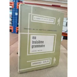 Ma troisième grammaire - H. Canac, Mlle B. Jughon 592996