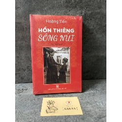 Sách Hồn Thiêng Sông Núi (Tiểu Thuyết Lịch Sử) - Hoàng Tiến (sách mới)