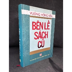 [Phiên Chợ Sách Cũ] Bên Lề Sách Cũ (Bìa Cứng) - Vương Hồng Sển 2204, 2013 SBM