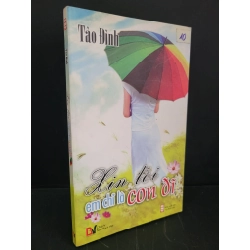 Xin lỗi em chỉ là con đĩ mới 90% bẩn nhẹ 2010 Tào Đình HCM3004 VĂN HỌC