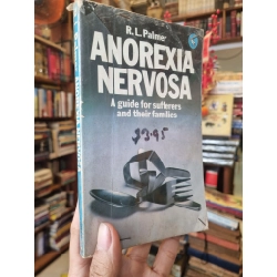 Anorexia Nervosava : A Guide for sufferers and their families - R.L. Palmer