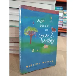 Chuyện thật tí ti của Cedar B. Hartley - Martine Murray 641066