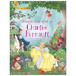 Tủ Sách Vàng Cho Con - Những Câu Chuyện Cổ Tích Của Charles Perrault - Stefania Leonardi Hartley 154838