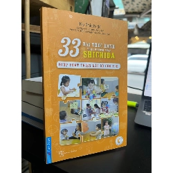 33 BÀI THỰC HÀNH THEO PHƯƠNG PHÁP SHICHIDA GIÚP PHÁT TRIỂN NÃO BỘ CHO TRẺ - KO SHICHIDA 144595