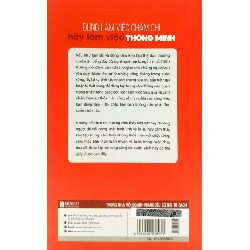 Đừng Làm Việc Chăm Chỉ - Hãy Làm Việc Thông Minh - Tony Schwartz, Jean Gomes, Catherine McCarthy 143639