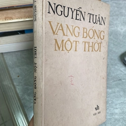 NGUYÊN TUÂN - VANG BÓNG MỘT THỜI 309005