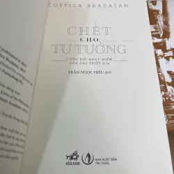 CHẾT CHO TƯ TƯỞNG - COSTICA BRADATAN  1021613