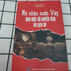 NỮ NHÂN NƯỚC VIỆT qua huyền tích và lịch sử. Sg. LÊ THÁI DŨNG