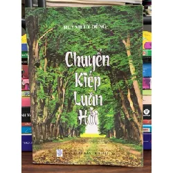 Chuyển kiếp luân hồi — Huỳnh Uy Dũng 576599