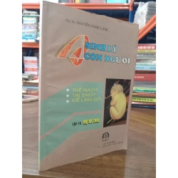 Bộ sách sinh lý con người: Thế nào? Tại sao? Để làm gì? (Tập 16: Mẹ và thai) - GS.BS. Nguyễn Ngọc Lanh