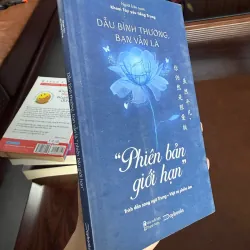 Dẫu Bình Thường, Bạn Vẫn Là “Phiên Bản Giới Hạn” 972901