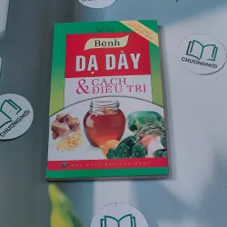 Bệnh dạ dày và cách điều trị - Lan Anh 688456