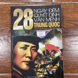 28 ngày đêm quyết định vận mệnh Trung Quốc (k2)