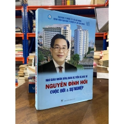 Nhà giáo nhân dân, giáo sư, tiến sĩ, bác sĩ Nguyễn Đình Hối cuộc đời & sự nghiệp