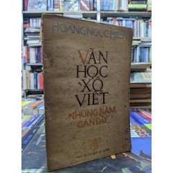 Văn học Xô-Viết những năm gần đây - Hoàng Ngọc Hiến