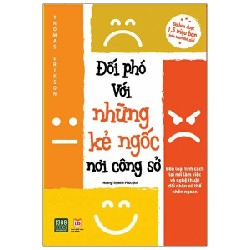 Đối Phó Với Những Kẻ Ngốc Nơi Công Sở - Thomas Erikson 192436