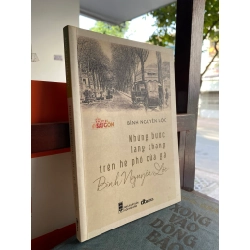 Những Bước Lang Thang Trên Hè Phố Của Gã Bình Nguyên Lộc - Bình Nguyên Lộc 127712