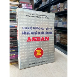 Quan hệ thương mại- đầu tư giữa Việt Nam và các nước thành viên Asean - PGS. Võ Thanh Thu