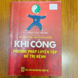 Khí công - phương pháp luyện tập để trị bệnh #TAKE