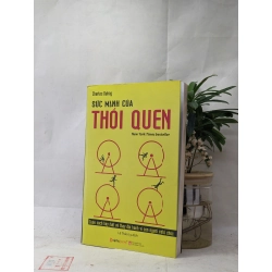 Sức mạnh của thói quen - Charles Duhigg