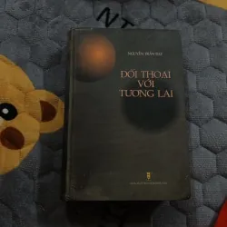 Đối Thoại Với Tương Lai- Nguyễn Trần Bạt