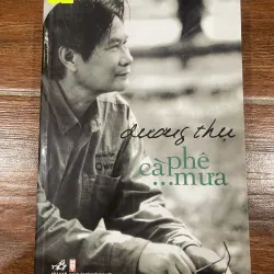 Dương Thụ cà phê…mưa  (k4)