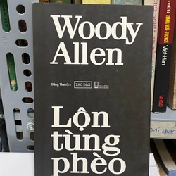 LỘN TÙNG PHÈO - WOODY ALLEN