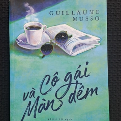 Cô gái và màn đêm - Guillaume Musso 551236