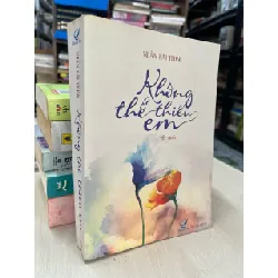 Không thể thiếu em - Nhân Hải Trung