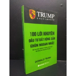 100 Lời khuyên đầu tư bất động sản khôn ngoan nhất mới 90% bẩn nhẹ 2020 HCM2105 Donald Trump SÁCH KỸ NĂNG