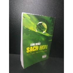Sản xuất sạch hơn 2014 - Võ Đình Long, Nguyễn Xuân Hoàn new 90% HCM.TN2607 339741