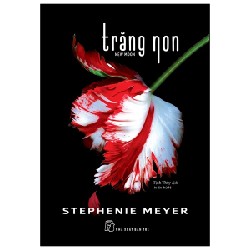 Trăng Non - Stephenie Meyer