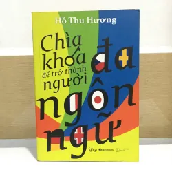 Chìa Khóa Để Trở Thành Người Đa Ngôn Ngữ