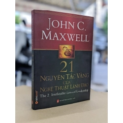 21 Nguyên Tắc Vàng Của Nghệ Thuật Lãnh Đạo - John C Maxwell 121988