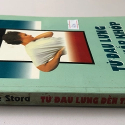 TỪ ĐAU LƯNG ĐẾN THẤP KHỚP (sách dịch) - 255 TRANG, NXB: 1994 302158