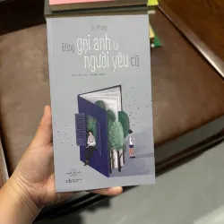 ĐỪNG GỌI ANH LÀ NGƯỜI YÊU CŨ – Du Phong- K5 1044602