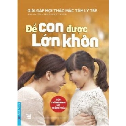 Để Con Được Lớn Khôn - Phạm Ngọc Thanh