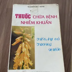 Thuốc chữa bệnh nhiễm khuẩn từ cây cỏ trong nước 