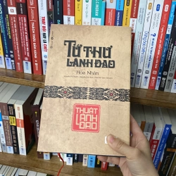 Tứ thư lãnh đạo Hòa Nhân thuật lãnh đạo sách hiếm hay