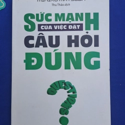 Sức mạnh của việc đặt câu hỏi đúng