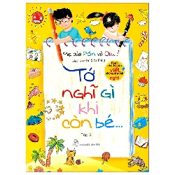 Tớ Nghĩ Gì Khi Còn Bé (Tập 2) (2016) - Mẹ Của Pôn và Oliu