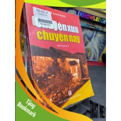 (TẶNG BOOKMARK) Chuyện xưa chuyện nay mới 80% ố bẩn nhẹ có dấu mộc và viết nhẹ trang đầu 2009 RBK0906 SÁCH VĂN HỌC