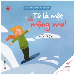Ehon - Trẻ Là Thiên Tài Theo Một Cách Riêng - Tớ Là Một Kẻ Mộng Mơ! (Từ 6 Tuổi) (2022) - Thái Hà, Virgo Phan
