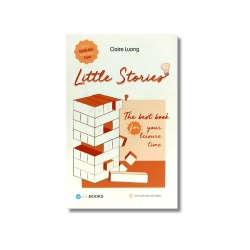 Little stories - The best book for your leisure time - Claire Luong