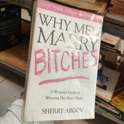 WHY MEN MARRY BITCHES  286017