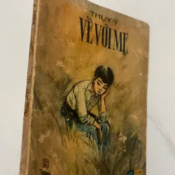 Về Với Mẹ – Thụy Vũ - tủ sách TUỔI HOA 1971 991661